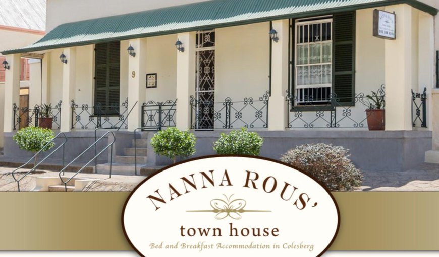 Welcome to Nanna Rous' Town House in Colesberg, Northern Cape, South Africa